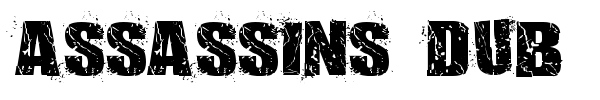 Assassins Dub font preview